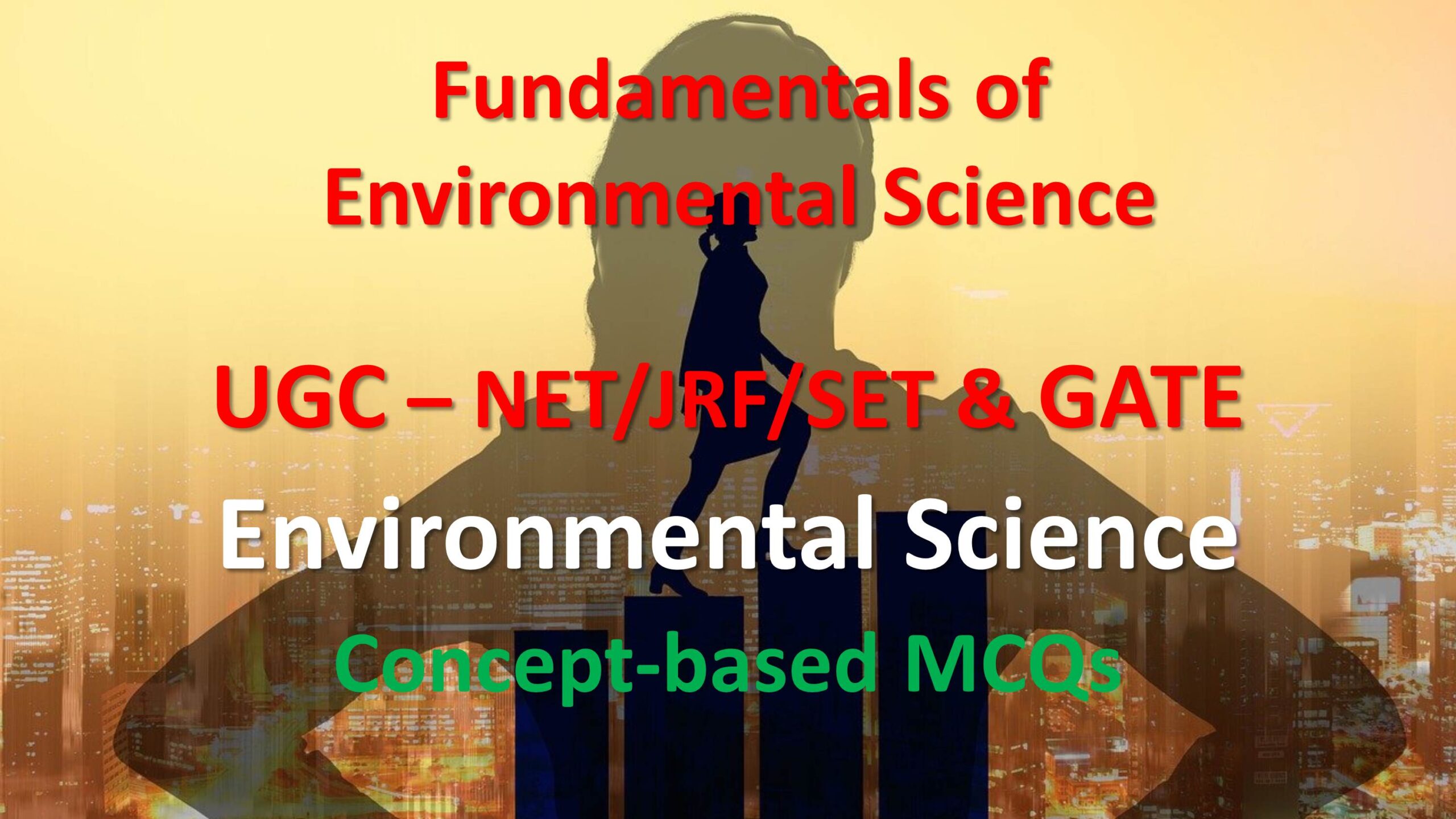 UGC-NETJRF & GATE Environmental Science